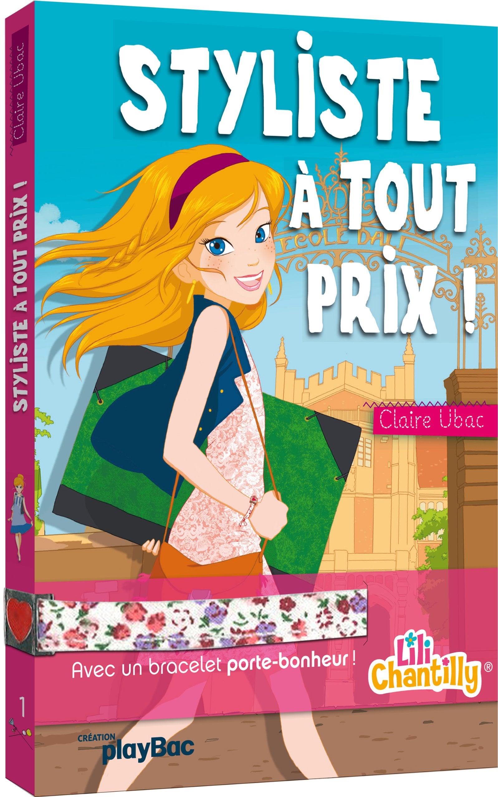 Lili Chantilly : Styliste à tout prix - Tome 1 avec bracelet Novels & Short Stories