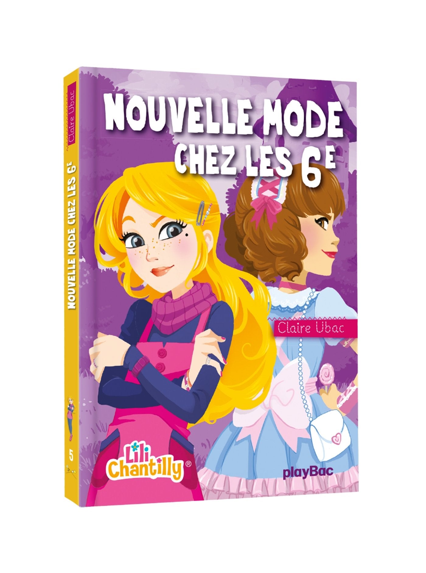 Lily Chantilly 5/Nouvelle mode chez les 6e Novels & Short Stories