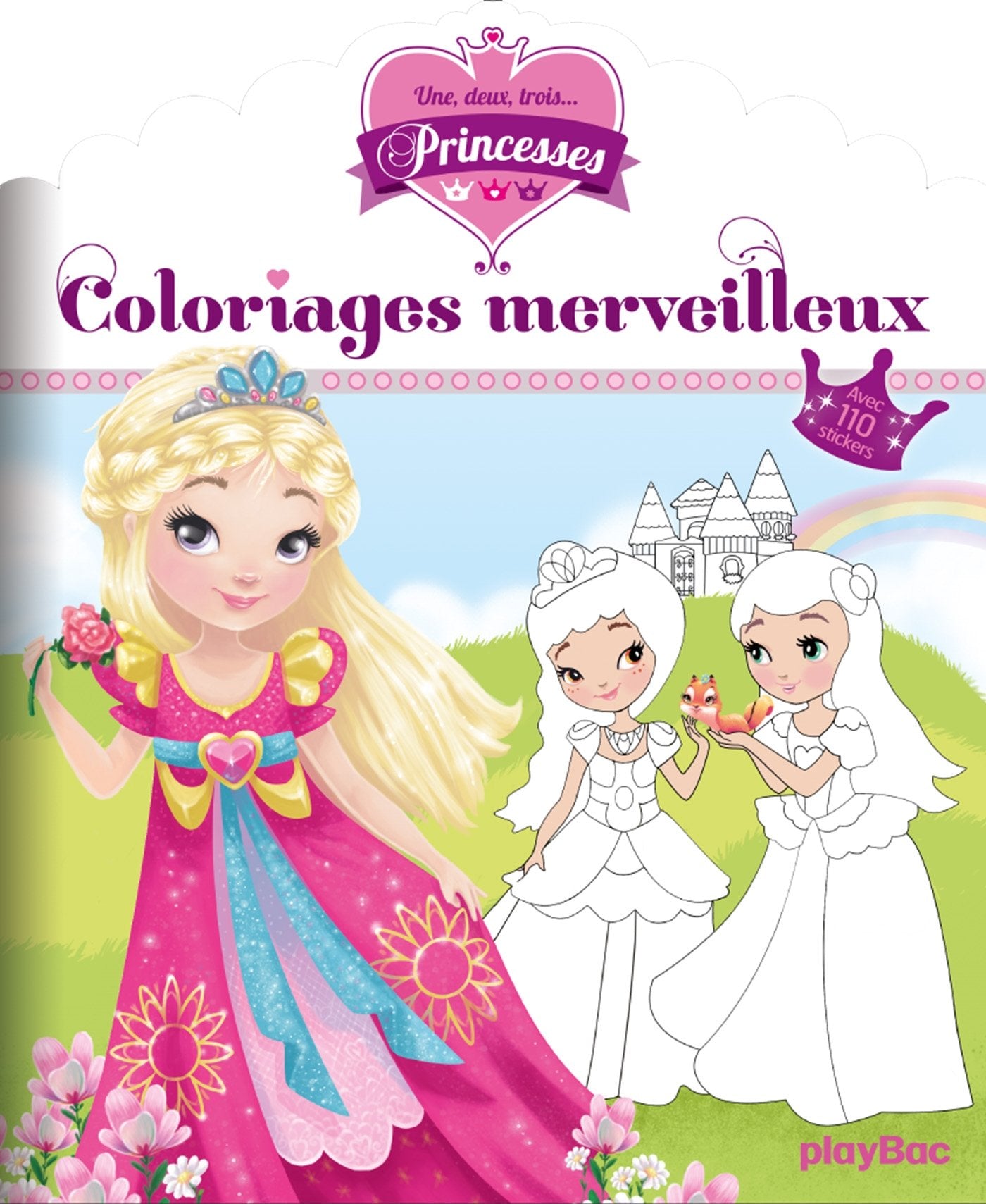 Une, deux, trois... Princesses - Coloriages merveilleux book