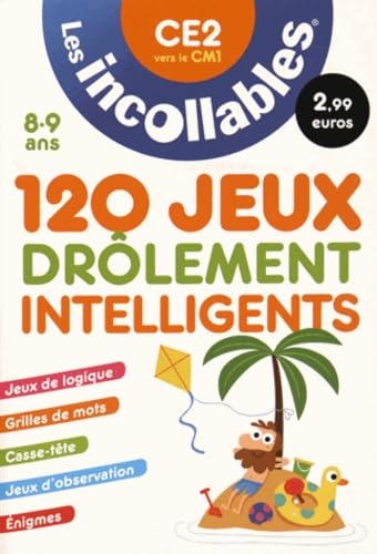 120 jeux drôlement intelligents: Du CE2 vers le CM1 Books