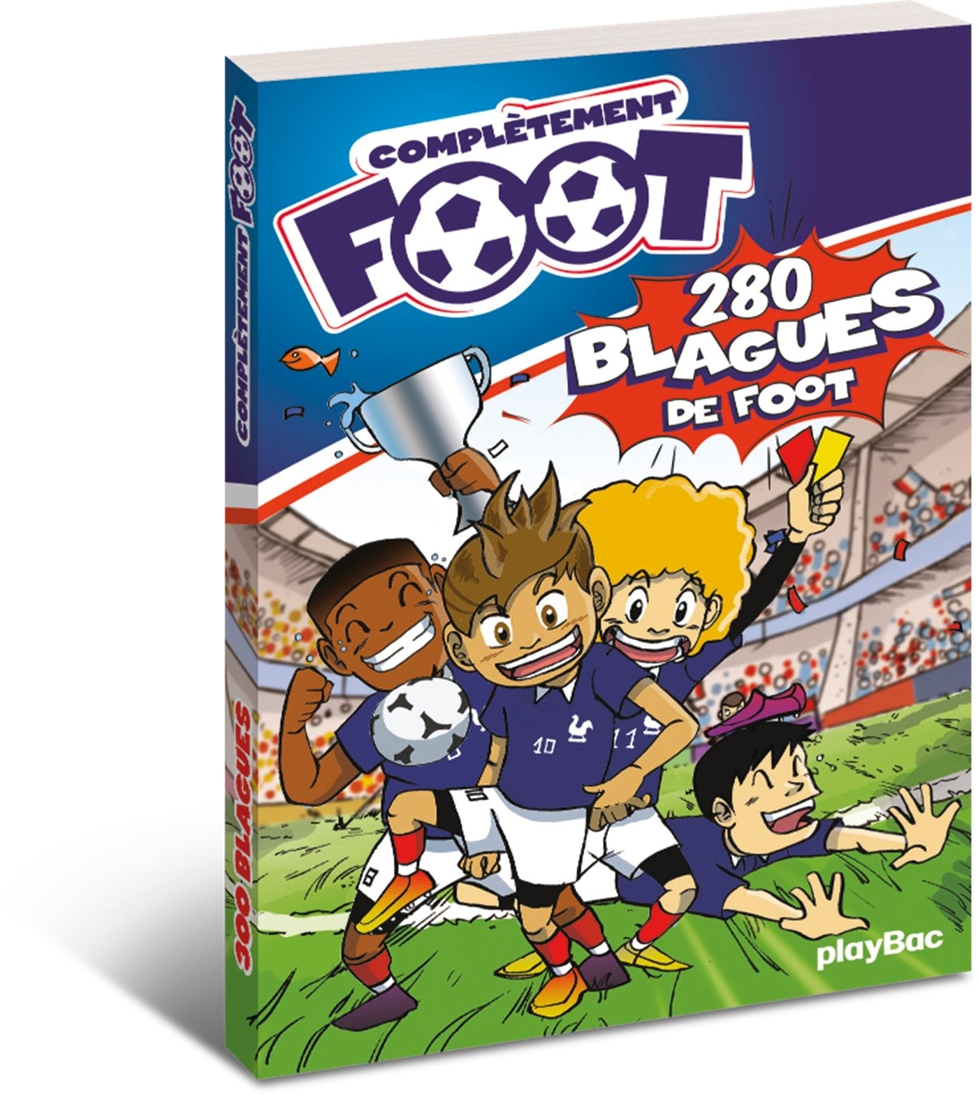 Complètement Foot - 100% blagues: 280 blagues de foot Books