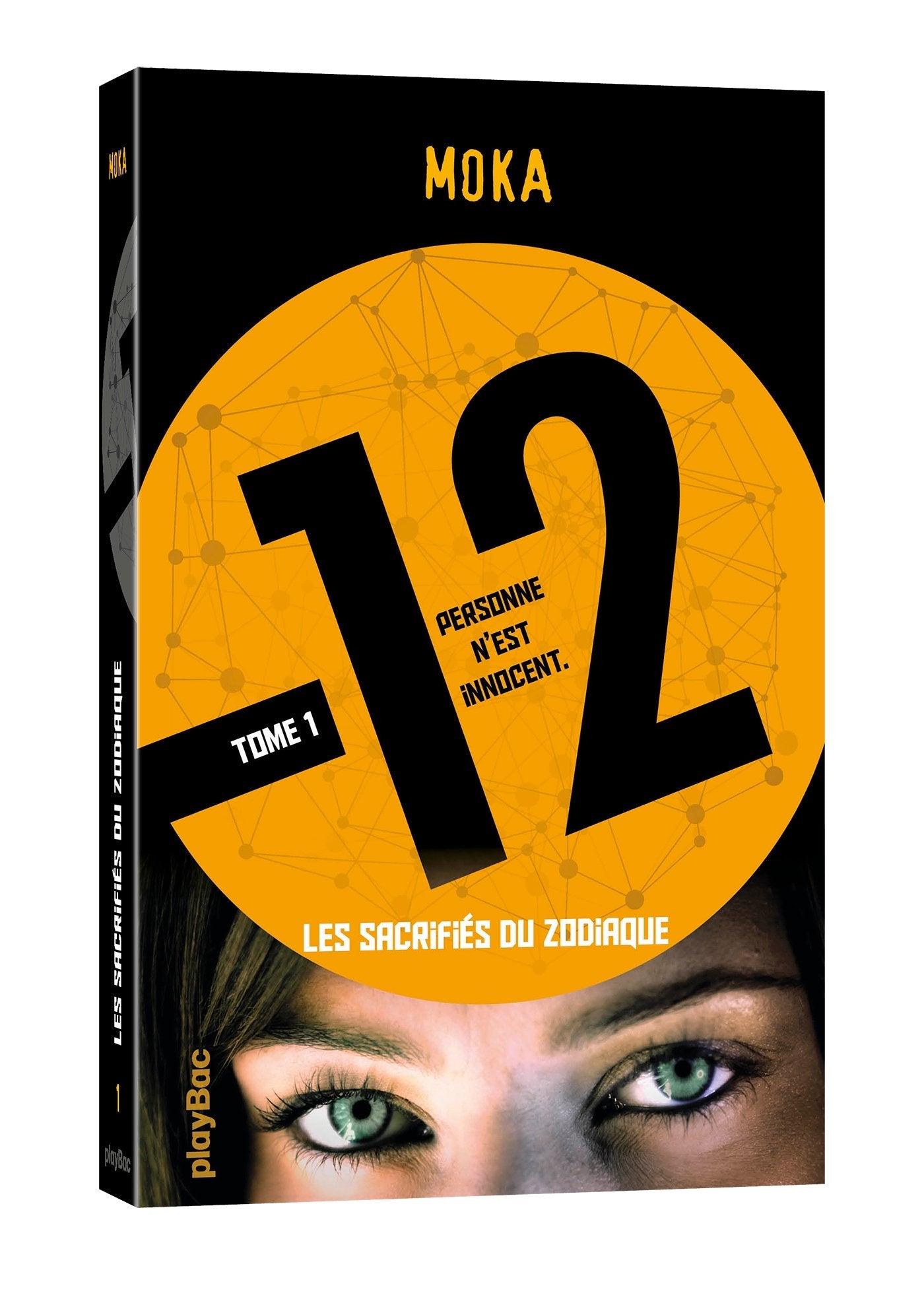 12 (Douze) - Les sacrifiés du Zodiaque - Tome 1 Novels & Short Stories