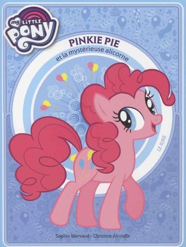 Pinkie Pie et la mystérieuse alicorne book