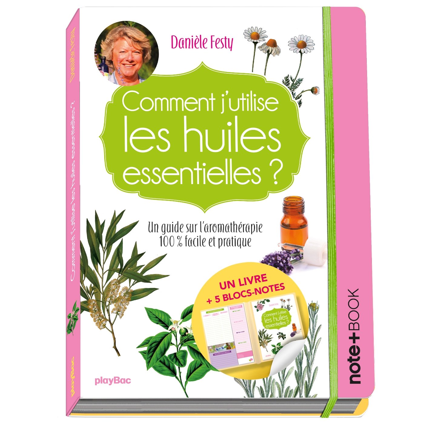 Comment j'utilise les huiles essentielles ? Note+book book