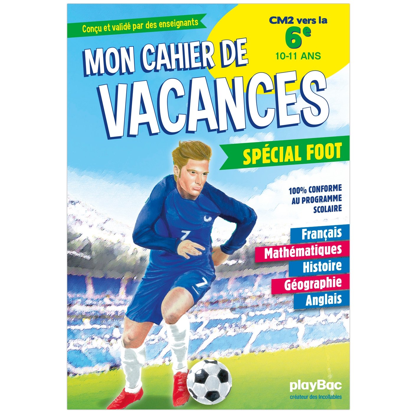 Cahier de vacances 100% Foot - Du CM2 à la 6e book