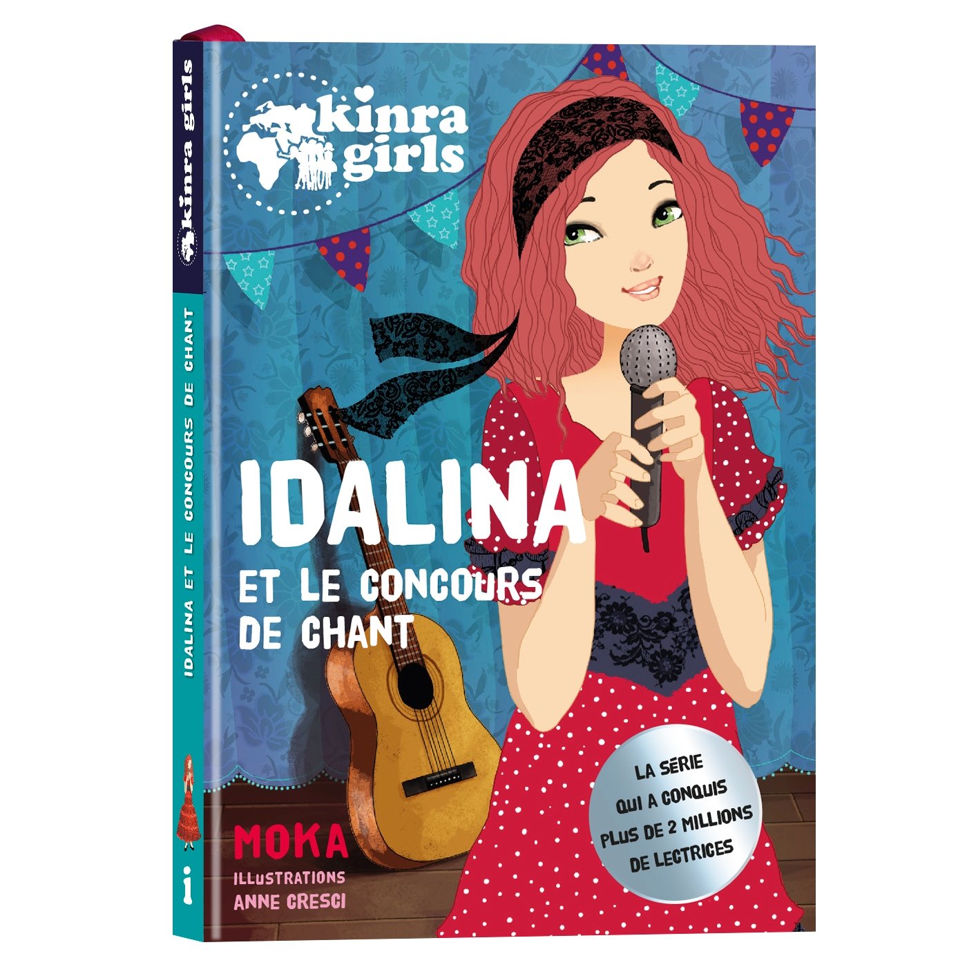 Kinra Girls - Idalina et le concours de chant - Tome 0 book