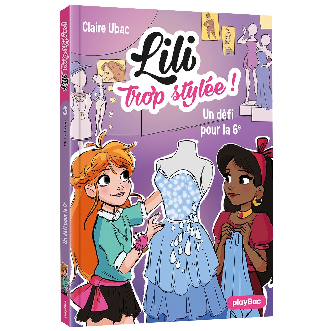 LILI TROP STYLÉE : Un défi pour la 6E - Tome 3 book