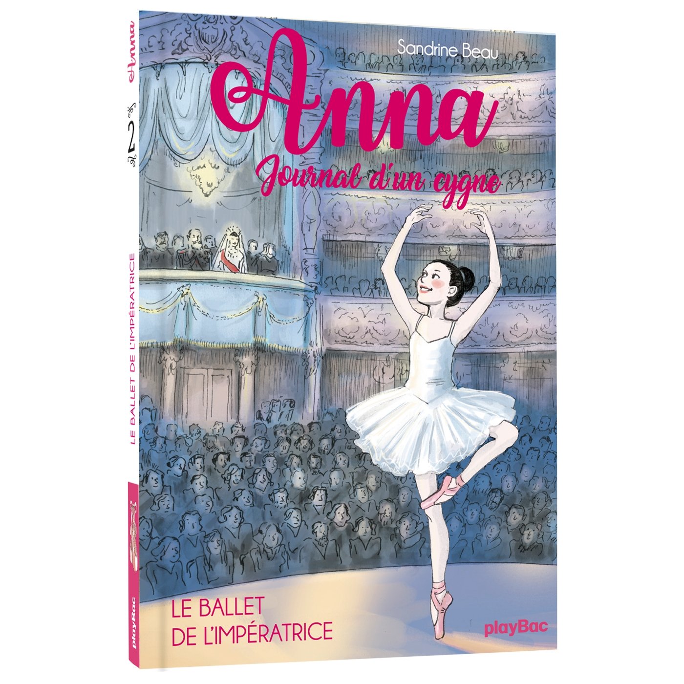 Anna, journal d'un cygne - Le ballet de l'impératrice - Tome 2 book