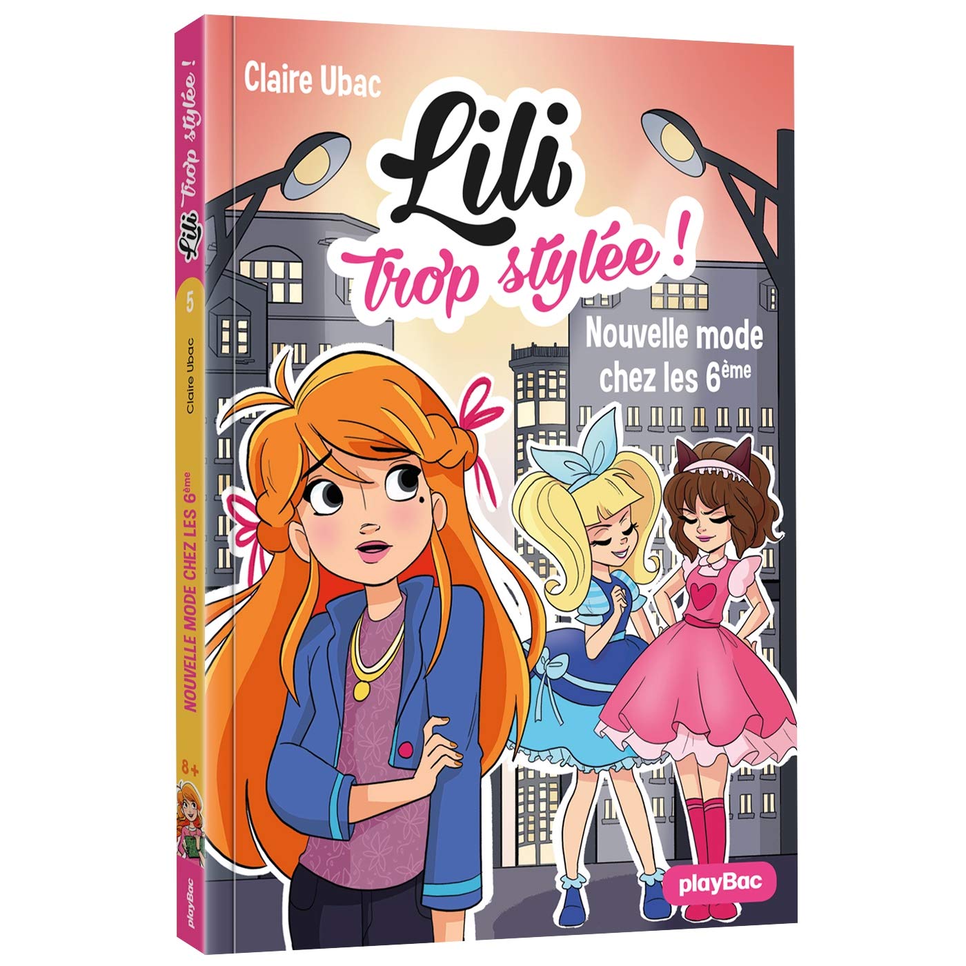 Lili trop stylée - Nouvelle mode chez les 6e - Tome 5 book