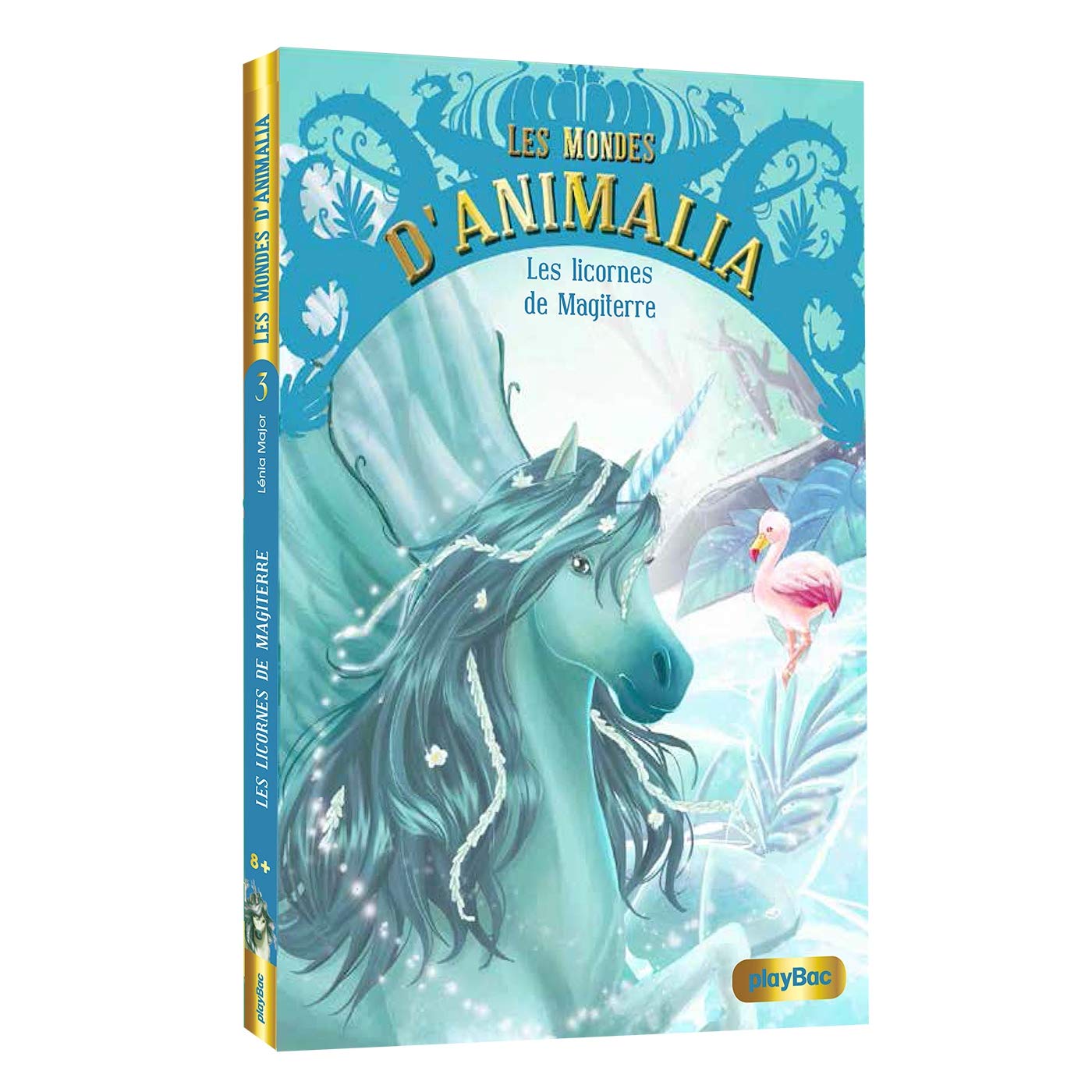 Les mondes d'Animalia - Les licornes de Magiterre - Tome 3 book