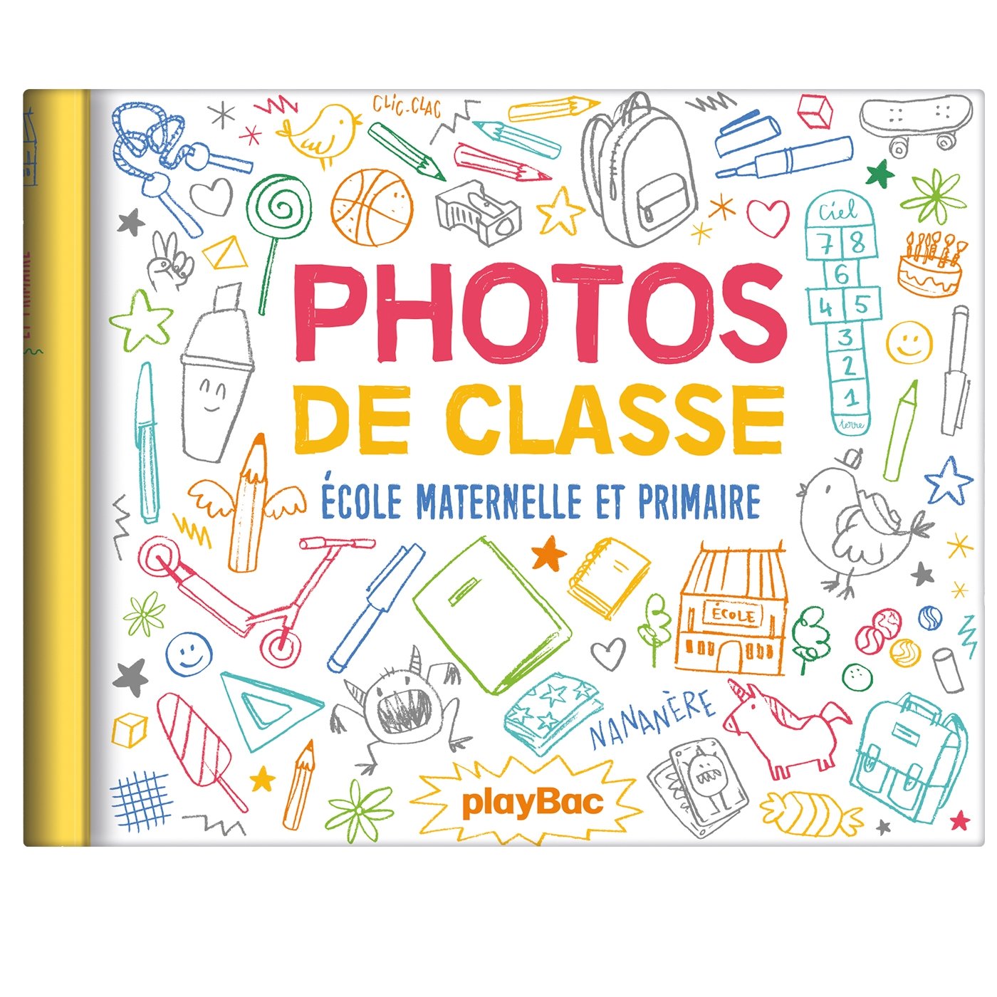 Mon album photos de classe - Maternelle/Primaire - édition 2018 book