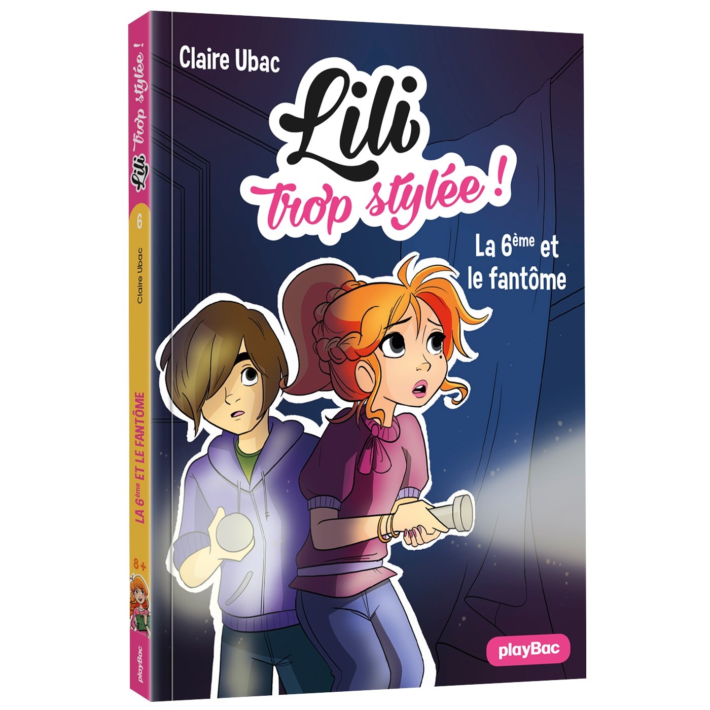 Lili trop stylée - La 6e et le fantôme - Tome 6 book