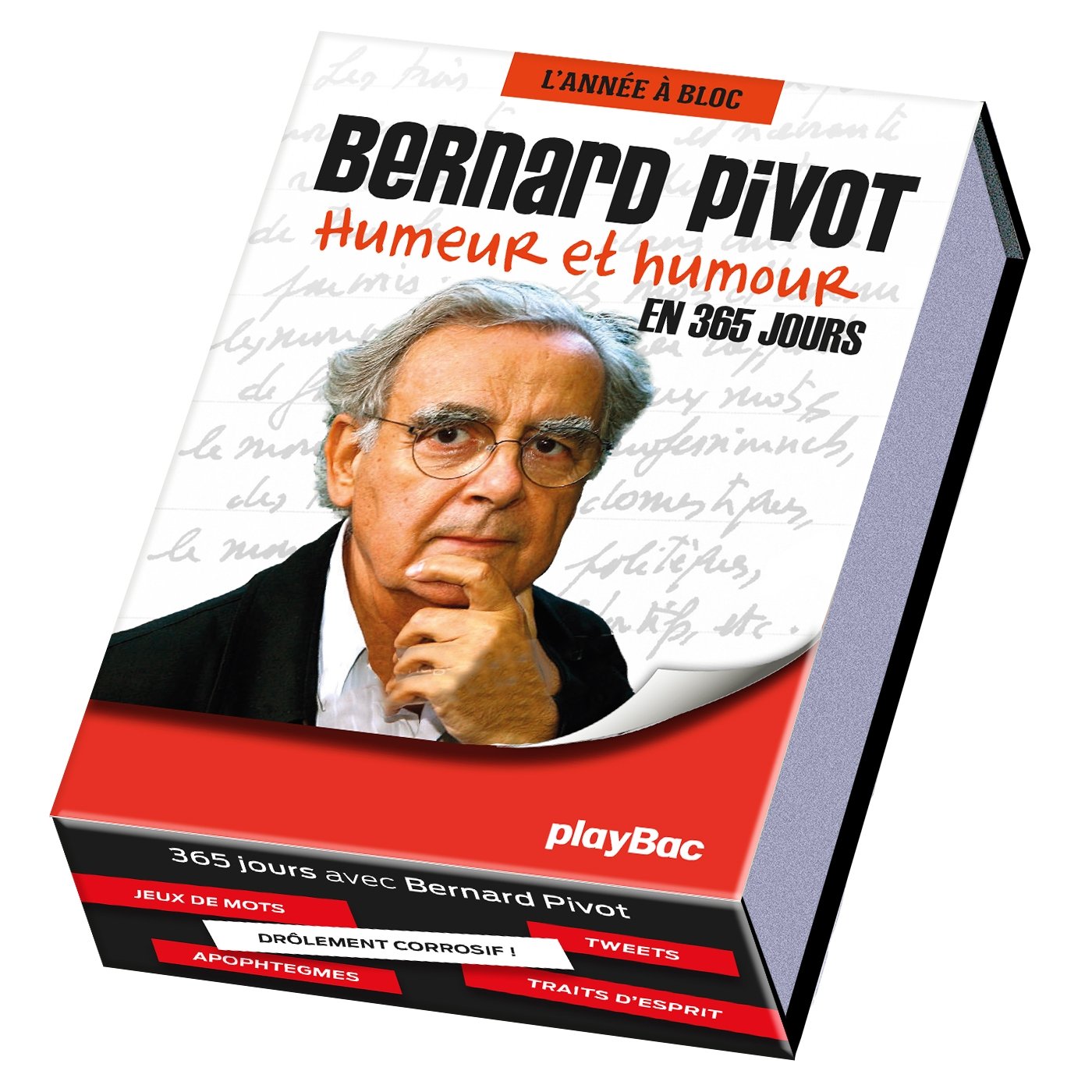 Calendrier 365 jours avec Bernard Pivot - L'Année à Bloc book