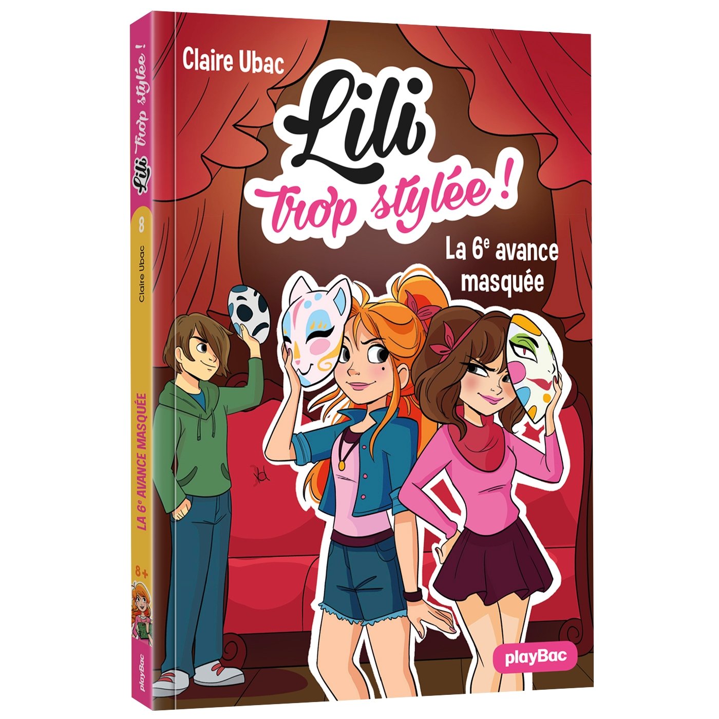 Lili trop stylée ! - La 6eme avance masquée - Tome 8 Novels & Short Stories