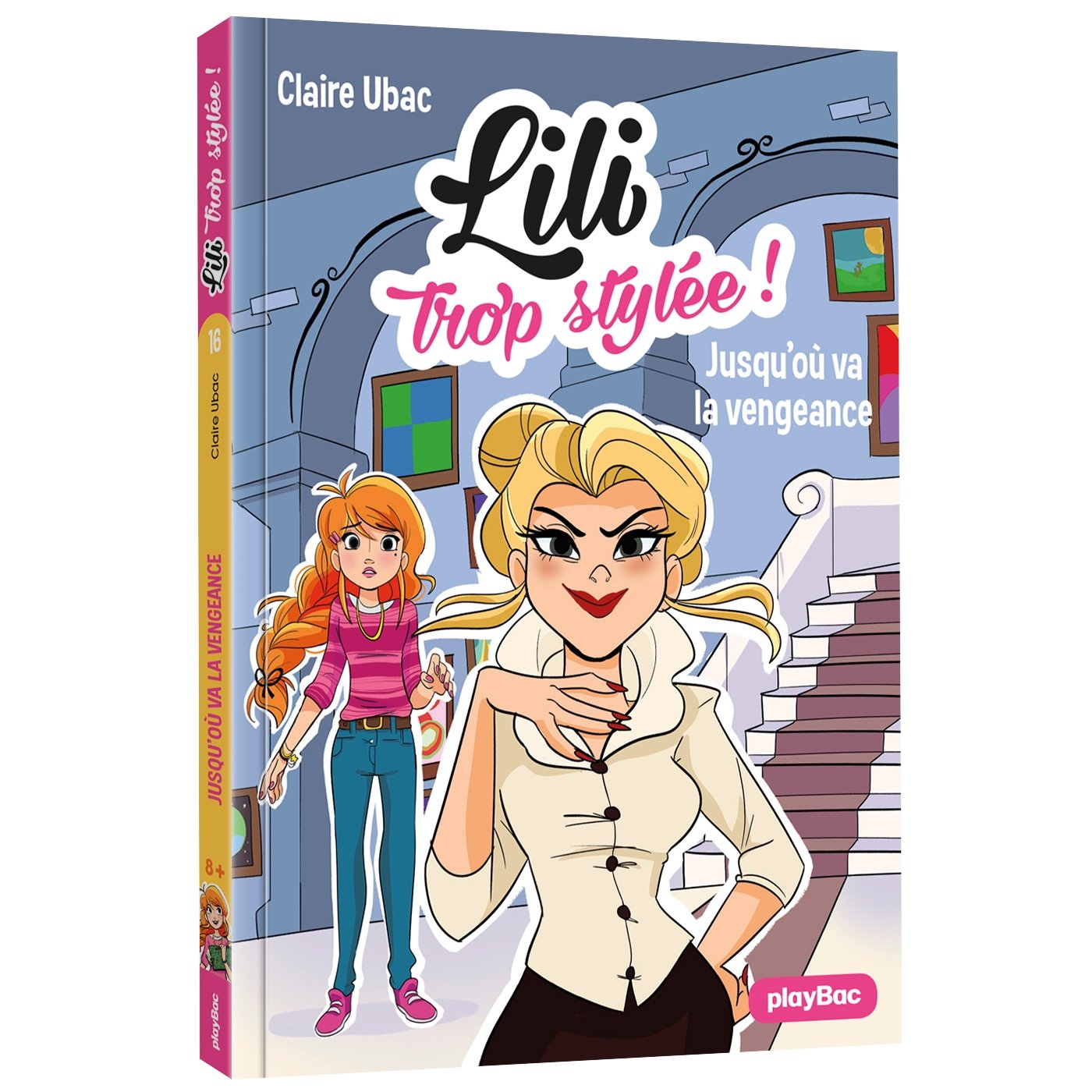 Lili trop stylée ! - La vengeance de madame Chignon - Tome 16 book
