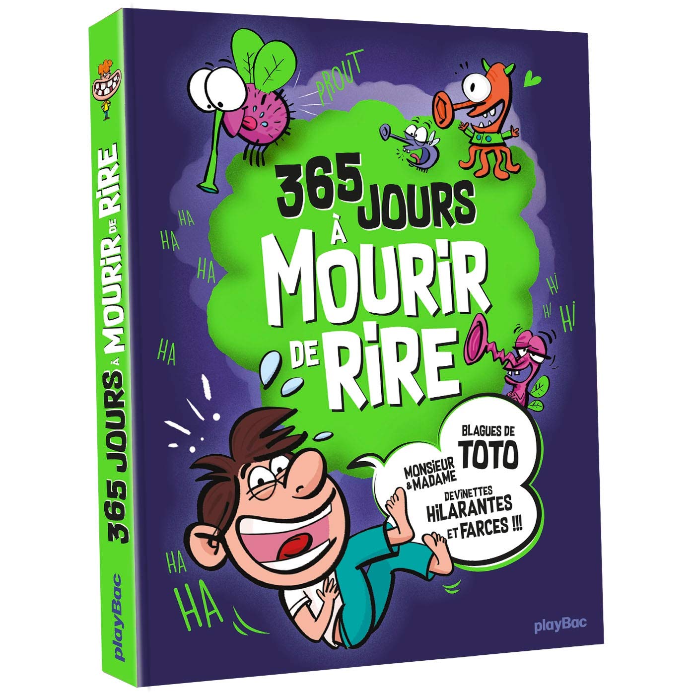 365 jours à mourir de rire: Plus de 2000 blagues pour rigoler toute l'année book
