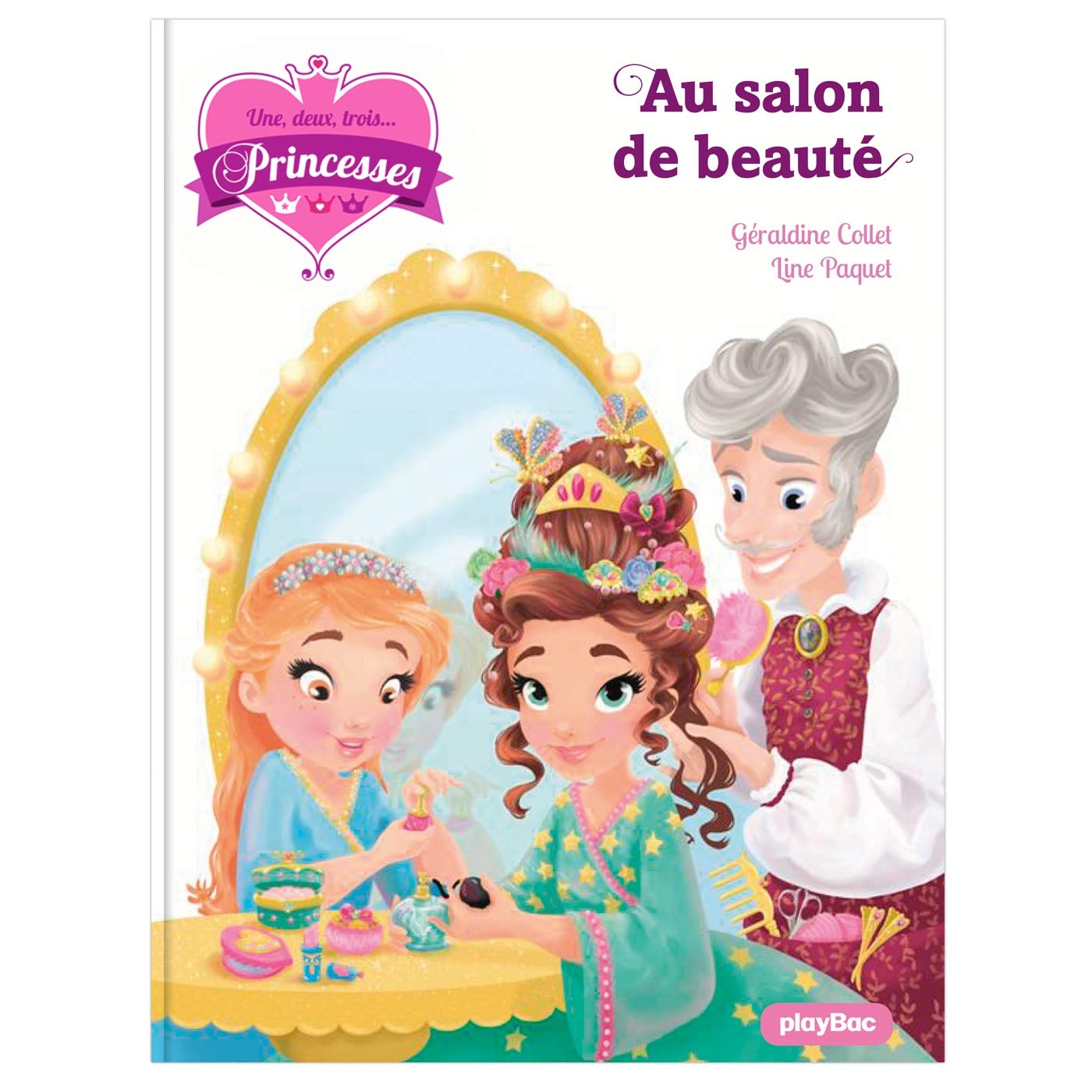 Une, deux, trois Princesses - Le salon de beauté - Tome 14 book