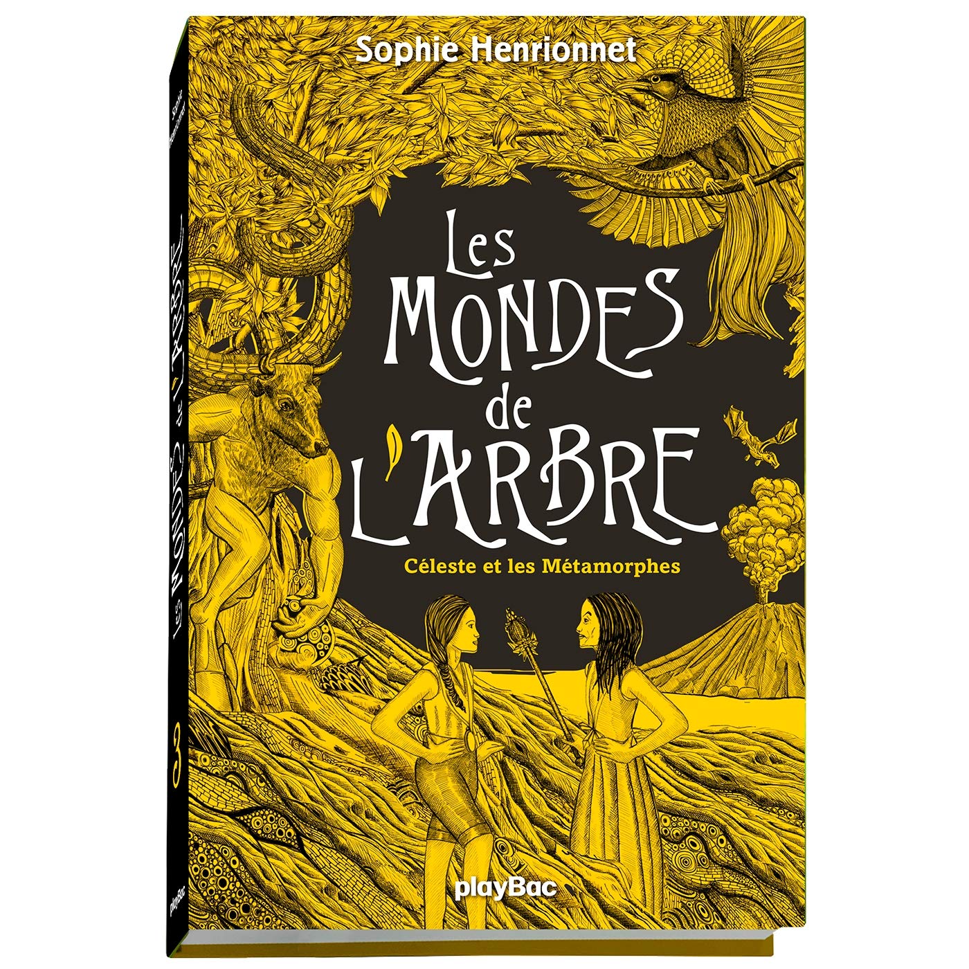 Les mondes de l'arbre - Céleste et les métamorphes - Tome 3 Novels & Short Stories