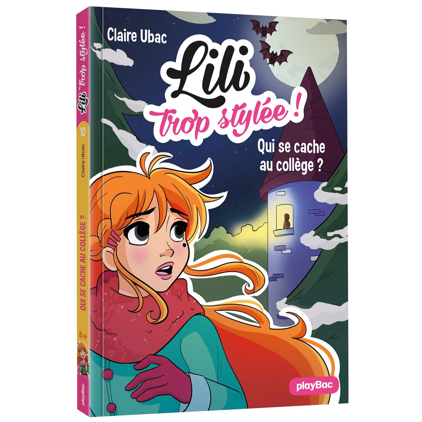 Lili trop stylée ! - Qui se cache au collège ? - tome 10 Novels & Short Stories