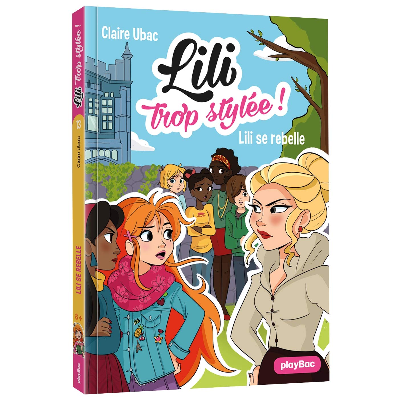 Lili trop stylée ! - Lili se rebelle - Tome 13 book