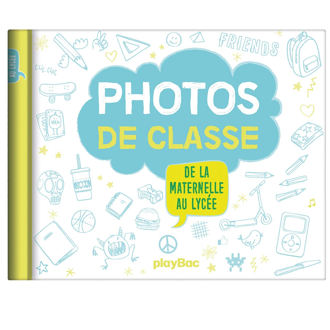 Mon album photos de classe - De la maternelle au lycée book