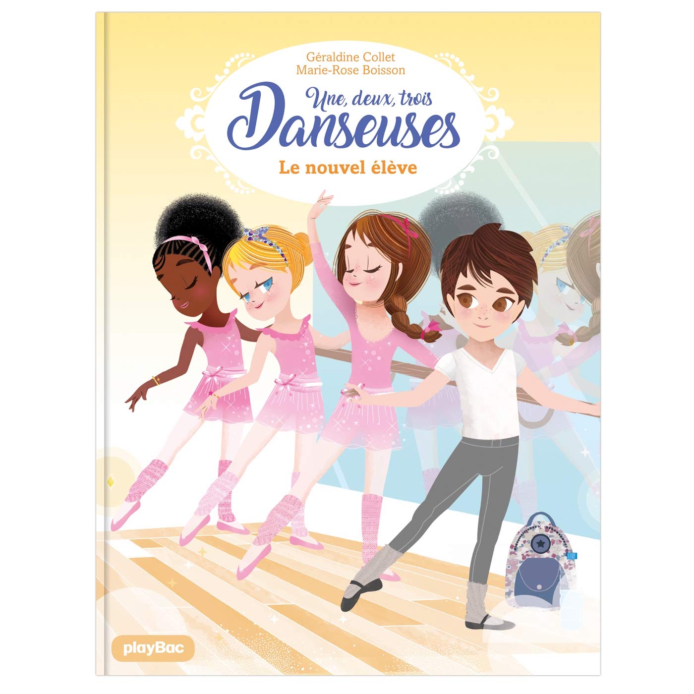 Une, deux, trois Danseuses - Le nouvel élève - Tome 4 book