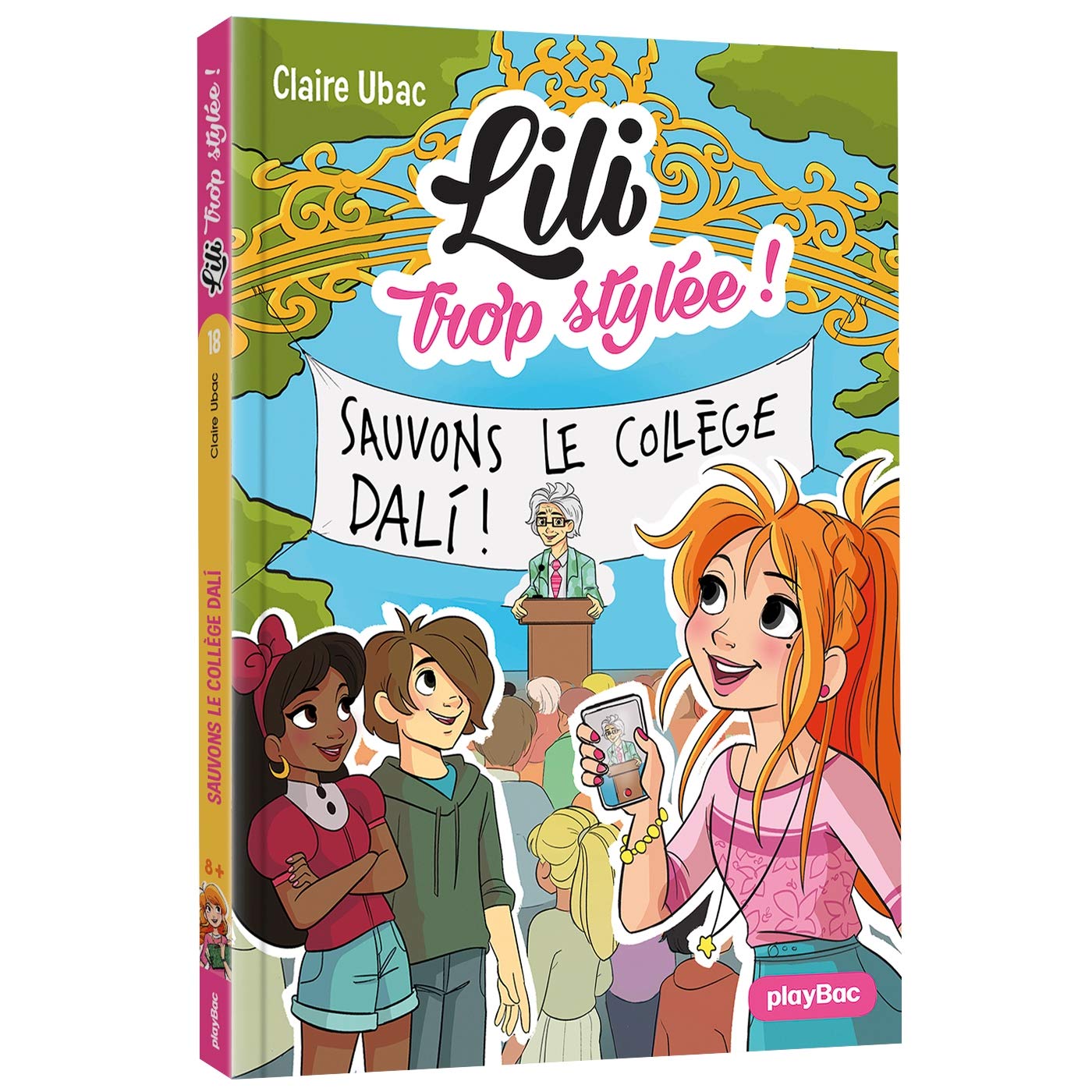 Lili Trop Stylée - Sauvons le collège Dalì ! - Tome 18 book