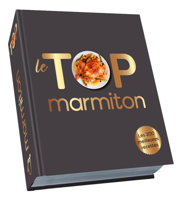 Top cuisine! Les 200 meilleures recettes de cuisine Marmiton Leisure, Home & Garden