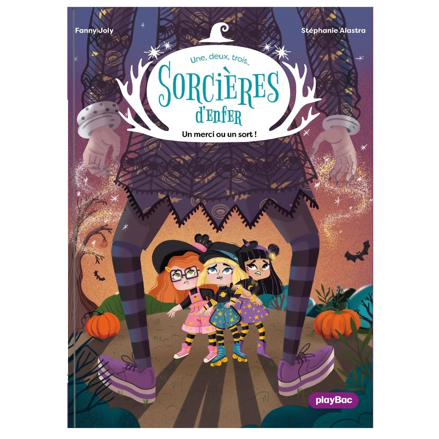 Une, deux, trois Sorcières d'enfer - Un merci ou un sort ! - Tome 2 book