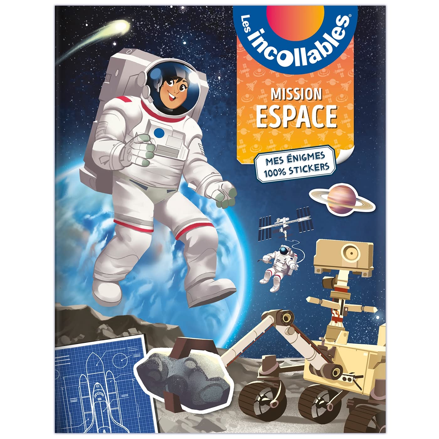 Les Incollables - Mission Espace - Mes énigmes en stickers book