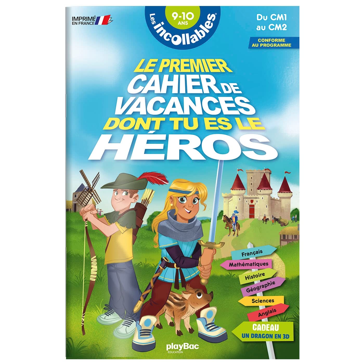 Cahier de vacances dont tu es le héros 2026 - Les incollables - CM1 au CM2 - 9/10 ans book