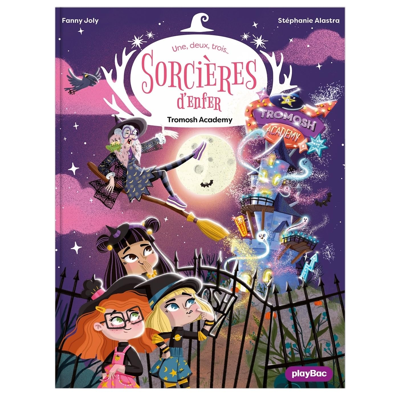 Une, deux, trois Sorcières d'enfer - Tromosh Academy - Tome 3 Novels & Short Stories