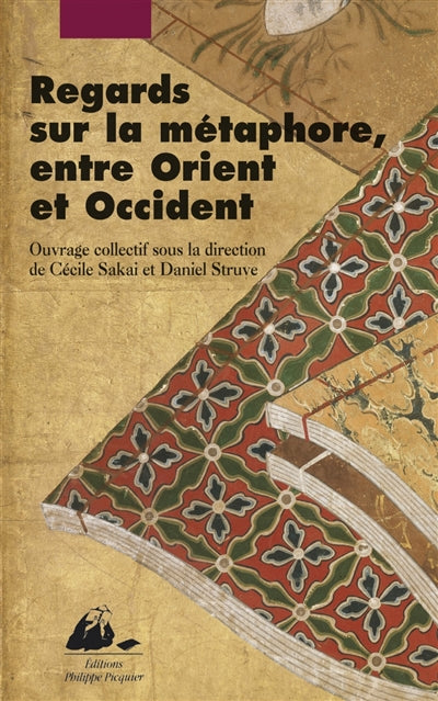 Product Image: Regards sur la métaphore : entre Orient et Occident