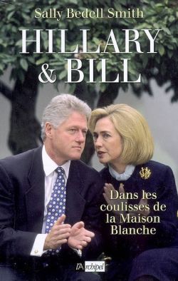 Hillary et Bill : dans les coulisses de la Maison Blanche book