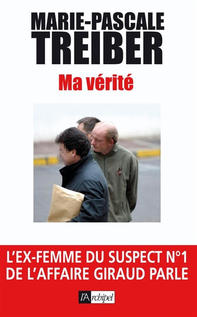 Product Image: Ma vérité : récit