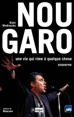 Nougaro : une vie qui rime à quelque chose Biographies