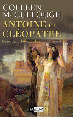 Antoine et Cléopâtre. Vol. 2. Le serpent d'Alexandrie Books