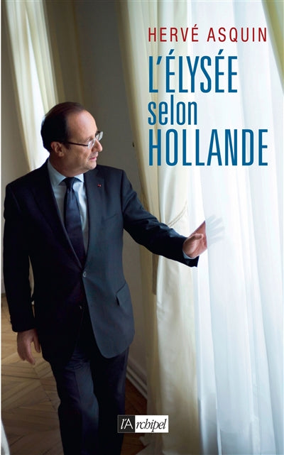 Product Image: L'Elysée selon Hollande