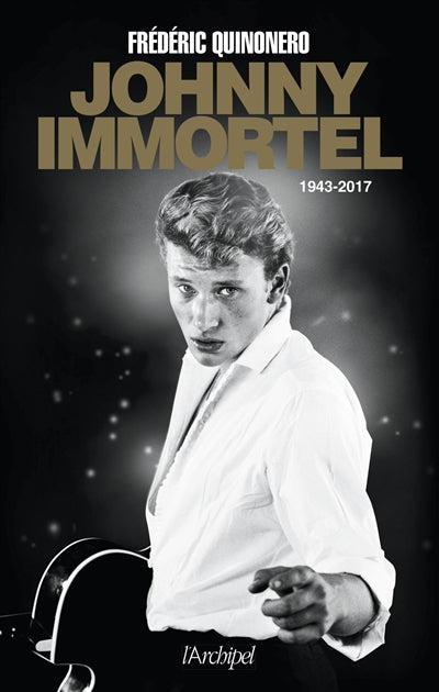 Product Image: Johnny immortel : 1943-2017
