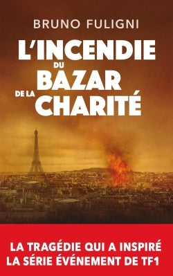 L'incendie du bazar de la Charité book