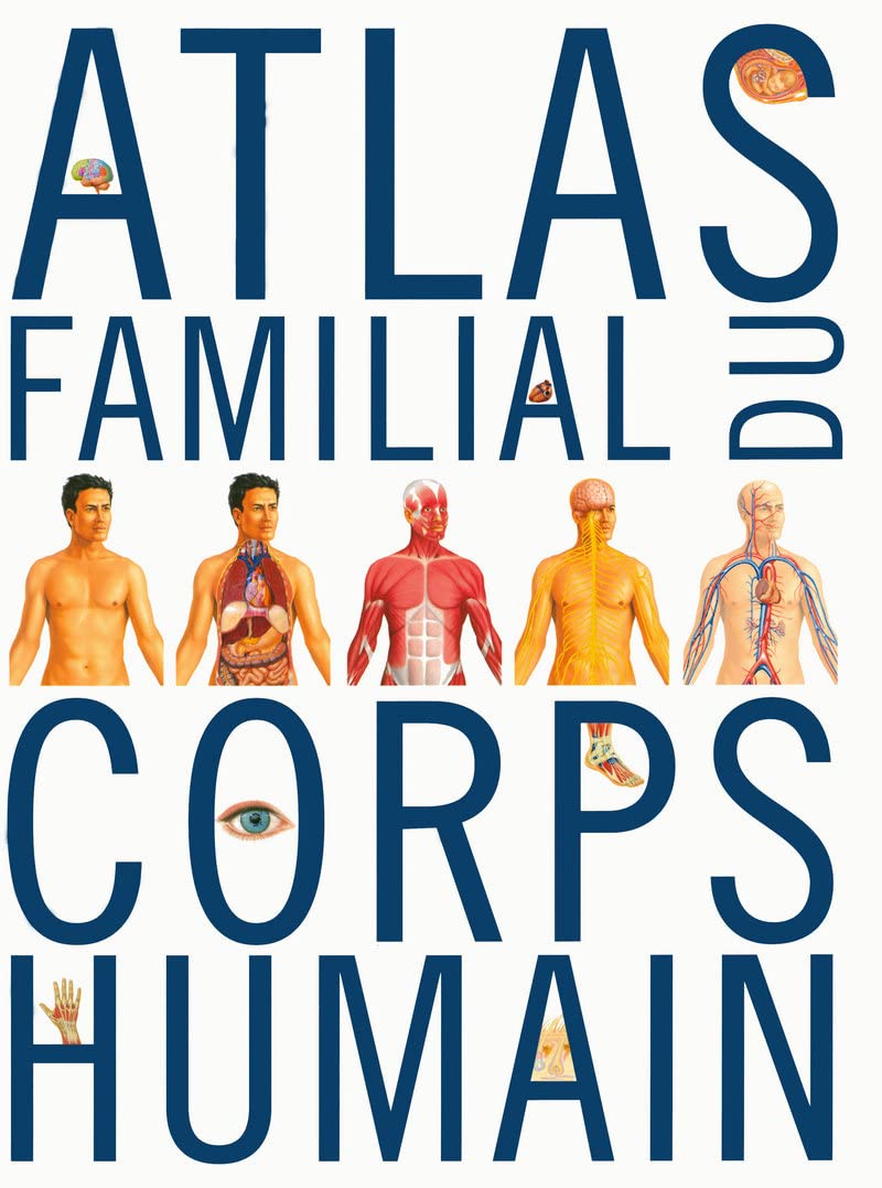 Atlas familial du corps humain book
