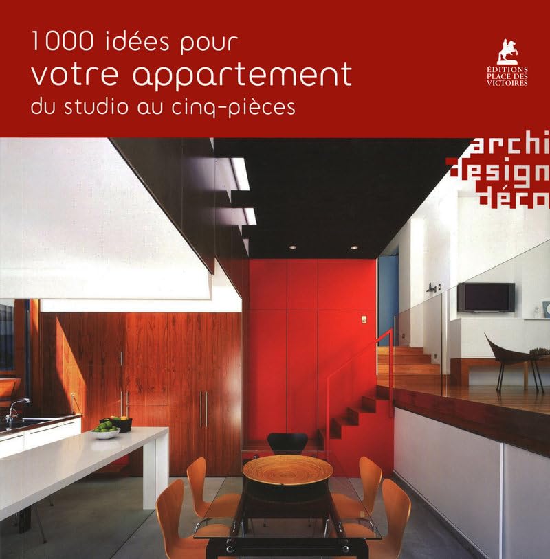 1000 idées pour votre appartement du studio au cinq pièces book