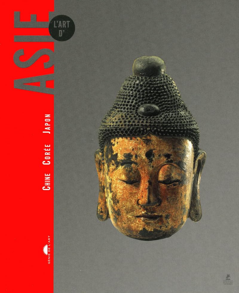 L'art d'Asie - Chine, Corée, Japon: Chine, Japon, Corée book