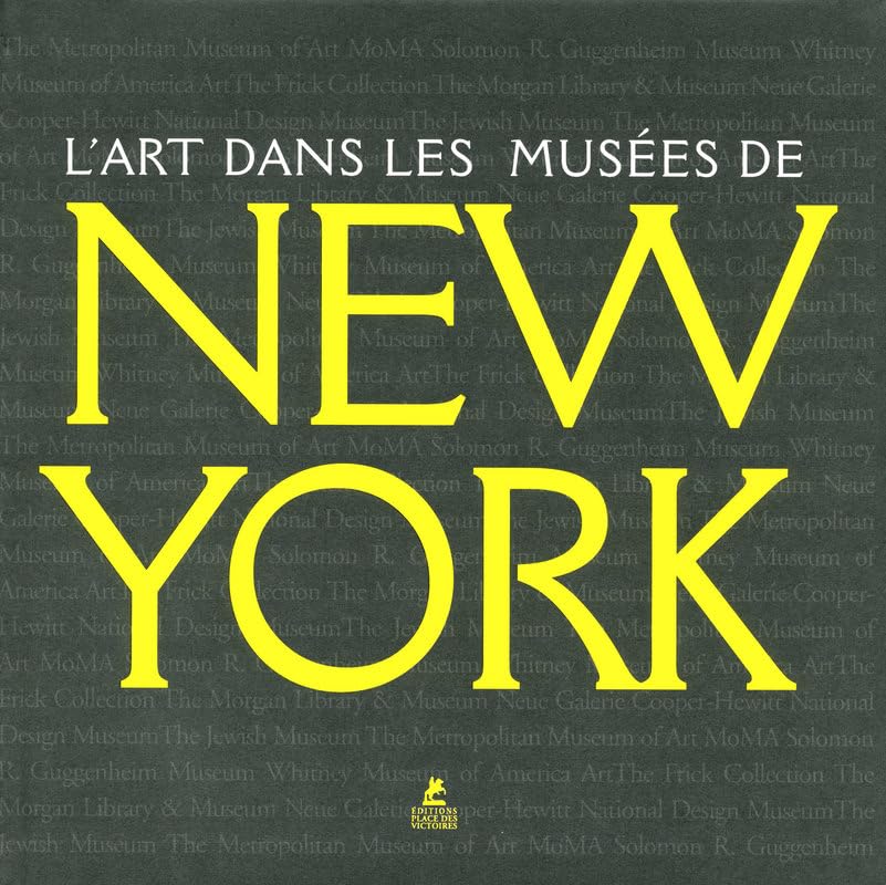 L'art dans les musées de New-York book