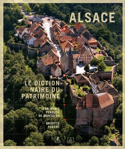 ALSACE DICTIONNAIRE PATRIMOINE book