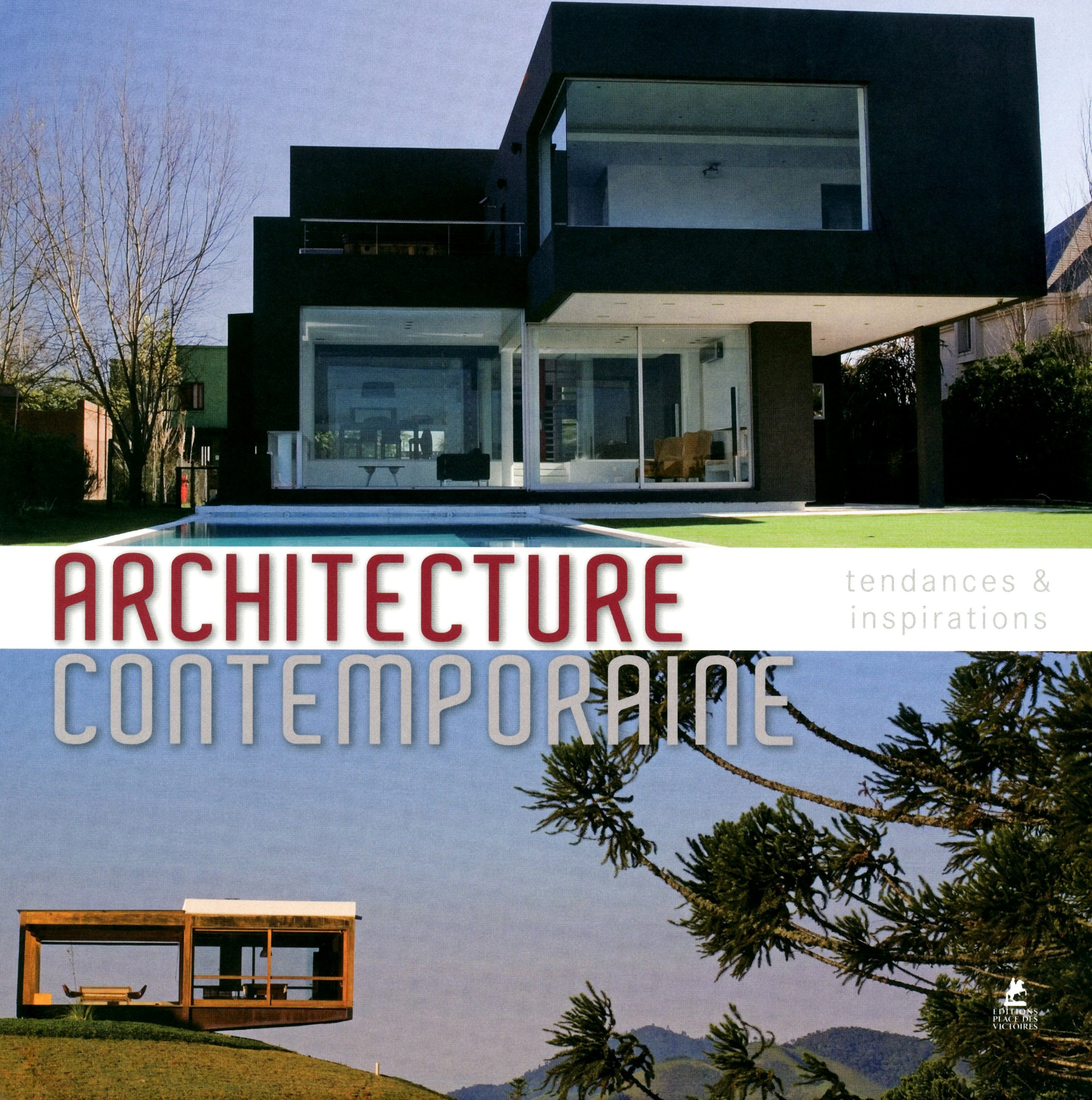 Architecture contemporaine, inspirations et tendances book