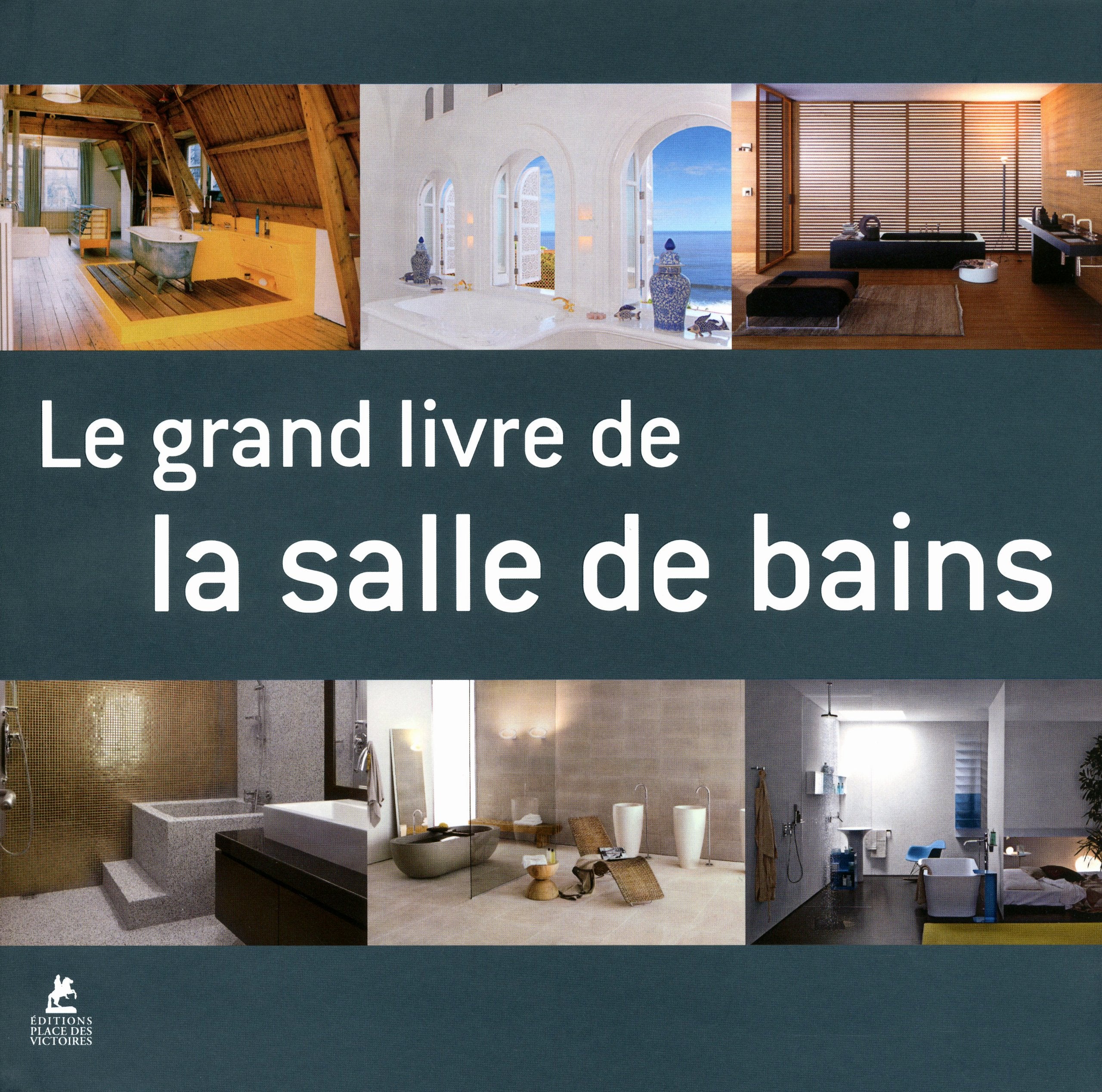 Le grand livre de la salle de bains Film, Art & Culture