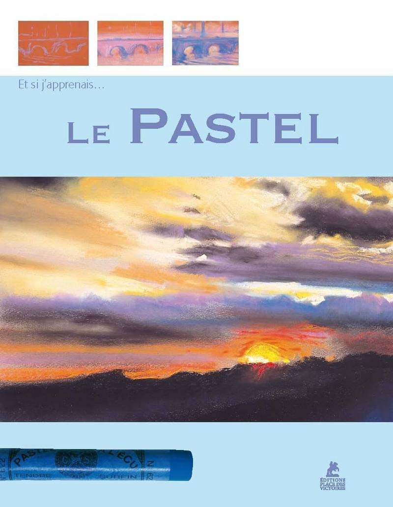 Et si j'apprenais... Le pastel book