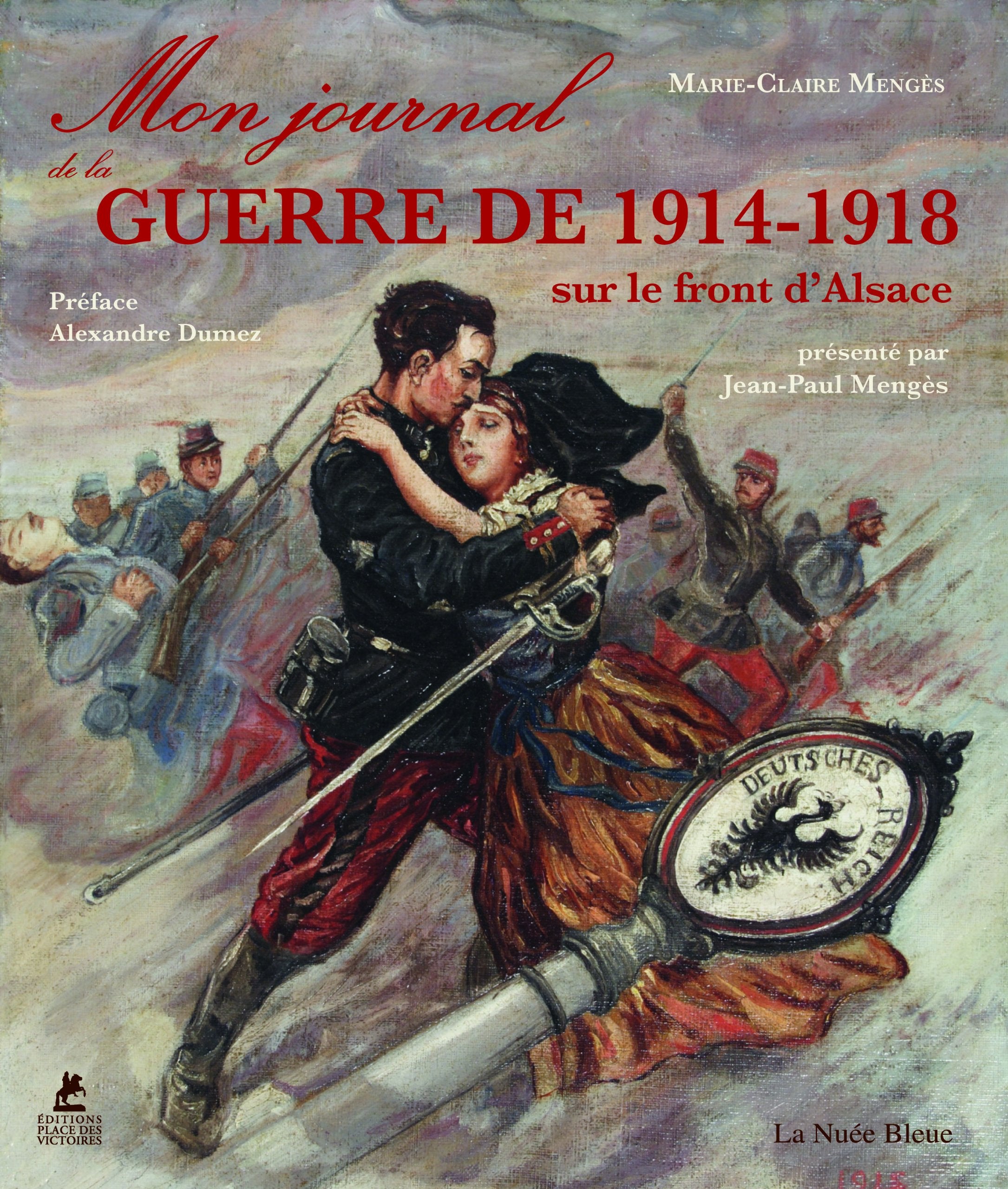 Mon Journal de Guerre 1914-18 sur le front d'Alsace book