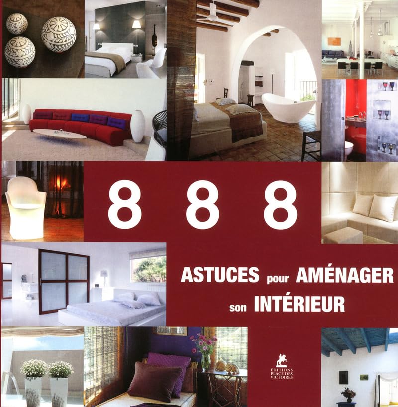 888 astuces pour aménager son interieur book